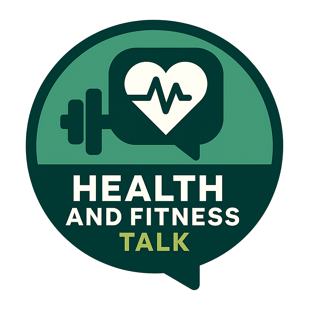 Health and Fitness Talk